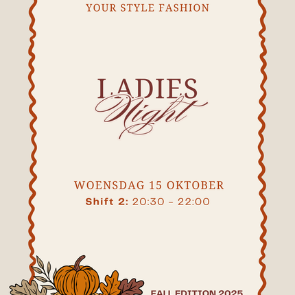 Ladies night Fall editie: Woensdag 15 oktober | Shift 2