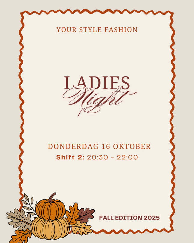 Ladies night Fall editie: Donderdag 16 oktober | Shift 2